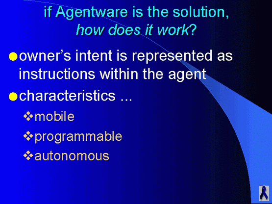 If Agentware is the solution 3